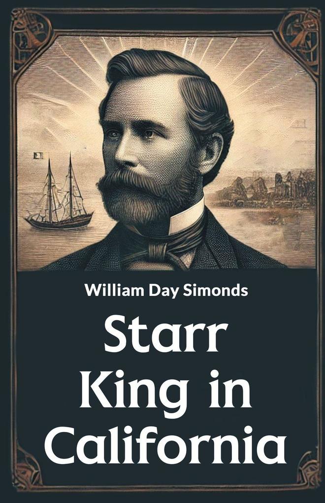 Starr King in California