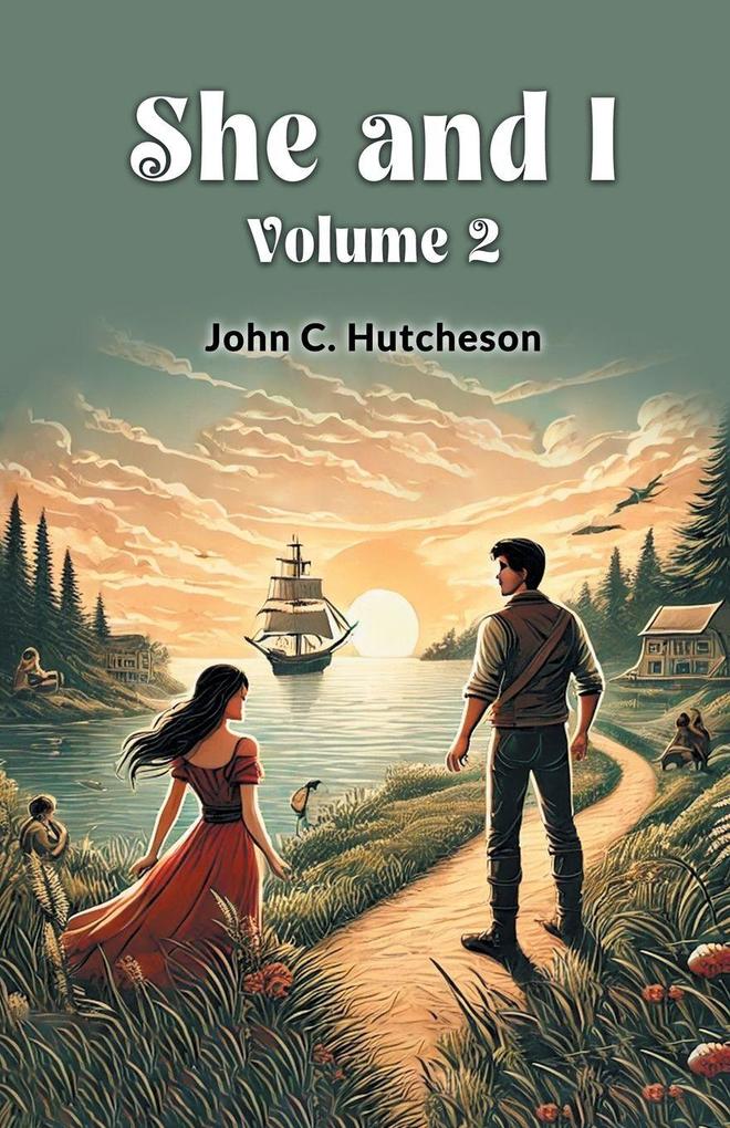 She and I Volume 2