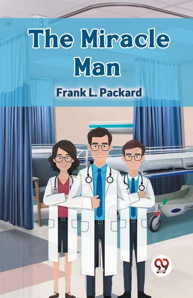 The Miracle Man
