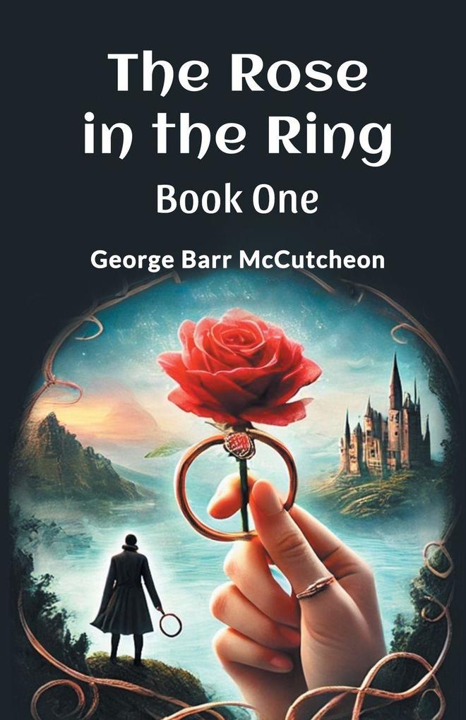 The Rose in the Ring Book One