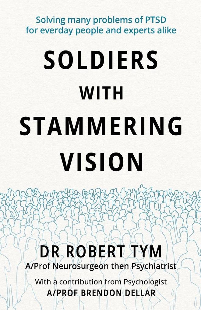 Soldiers With Stammering Vision