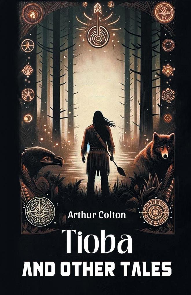 Tioba And Other Tales