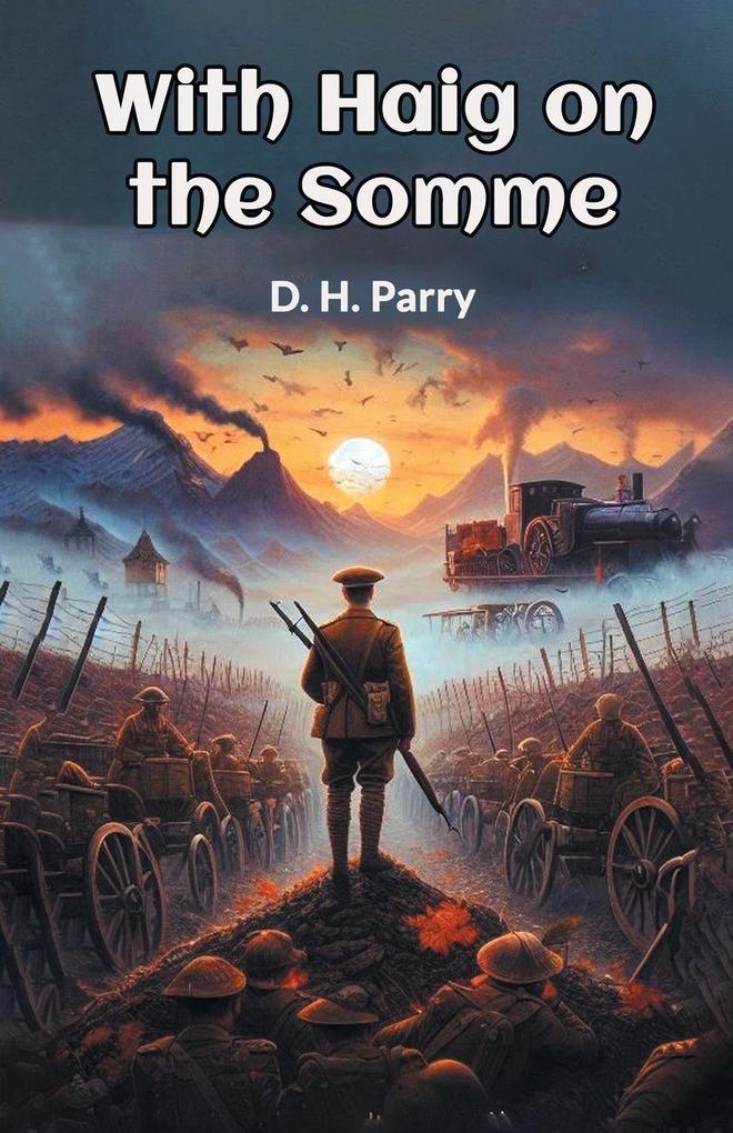 With Haig on the Somme