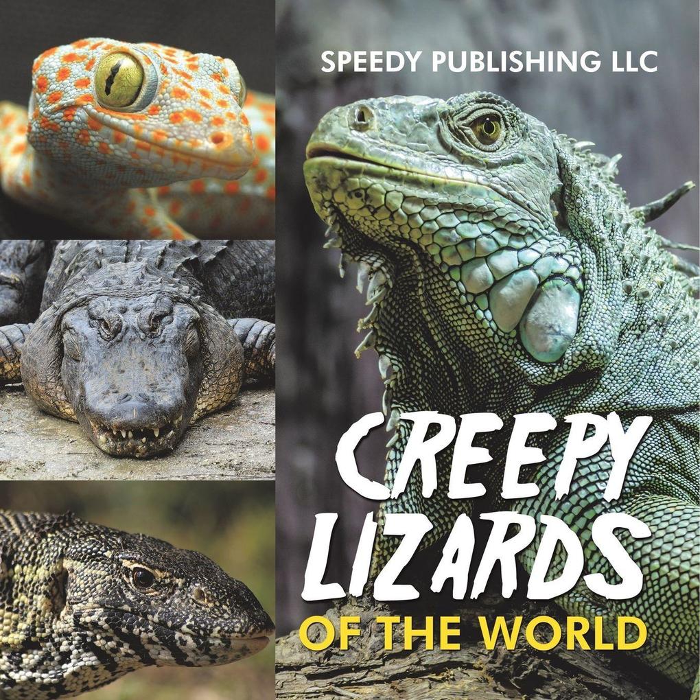 Creepy Lizards Of The World