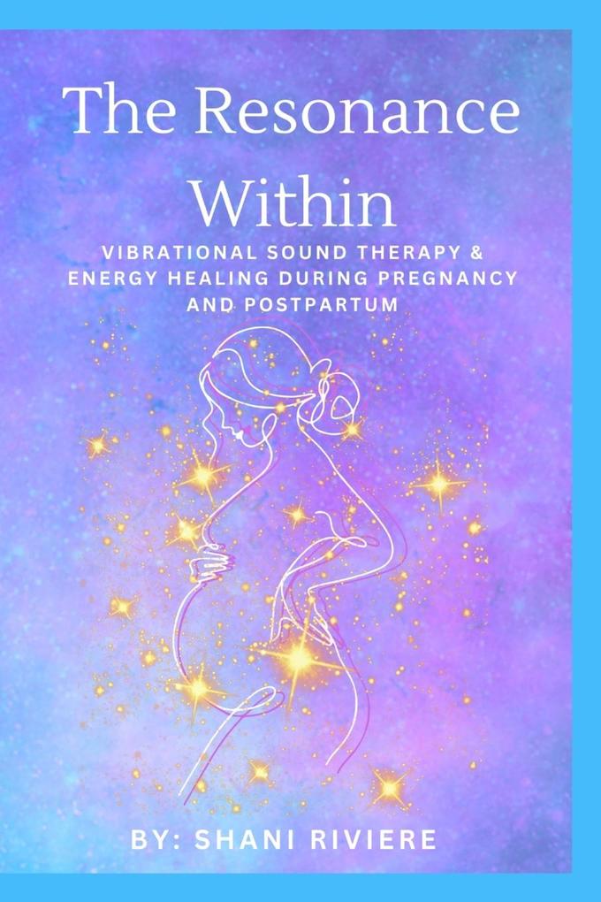 The Resonance Within