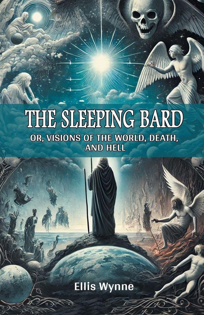The Sleeping Bard Or Visions of the World Death and Hell