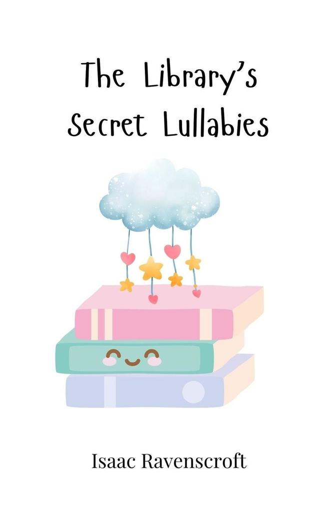 The Library's Secret Lullabies