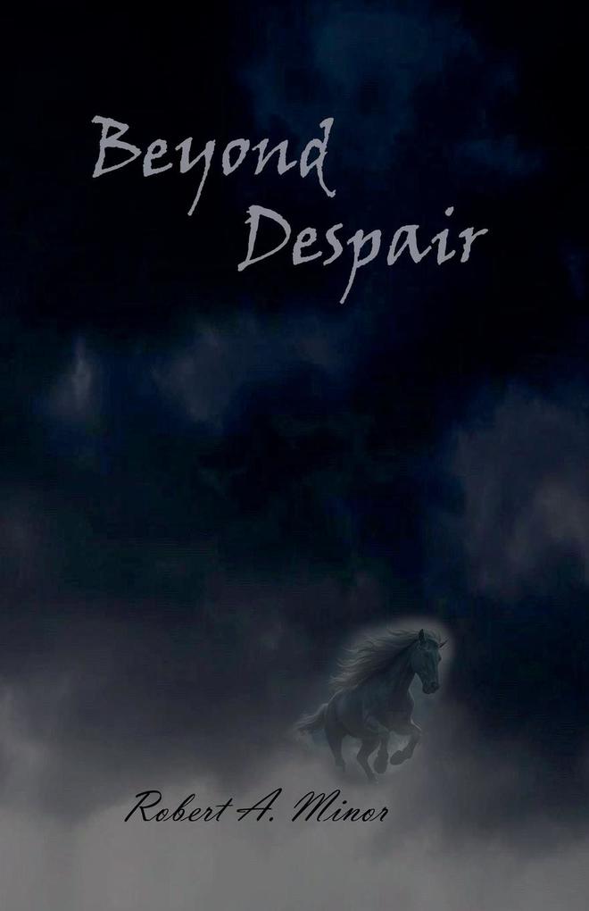 Beyond Despair
