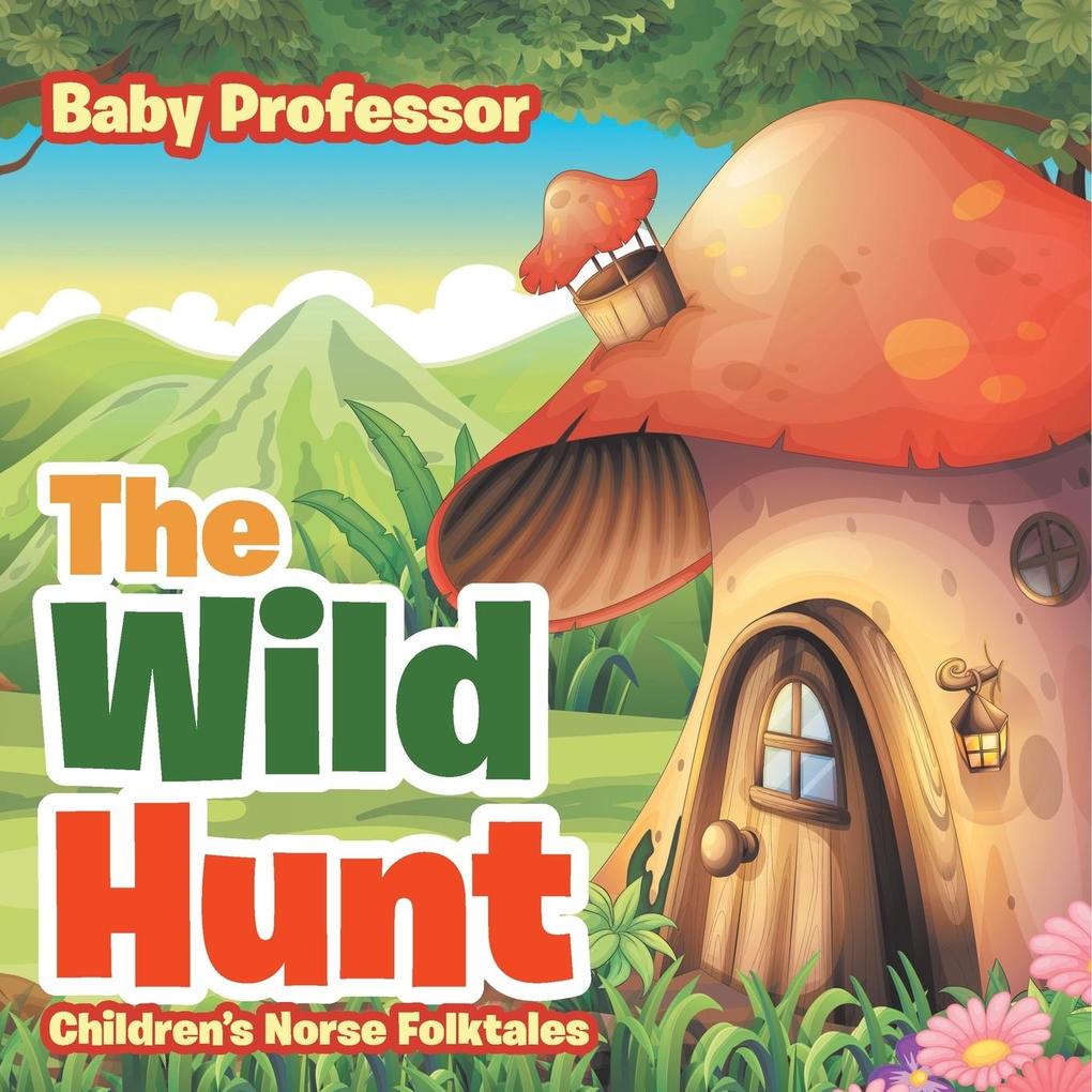 The Wild Hunt | Children's Norse Folktales