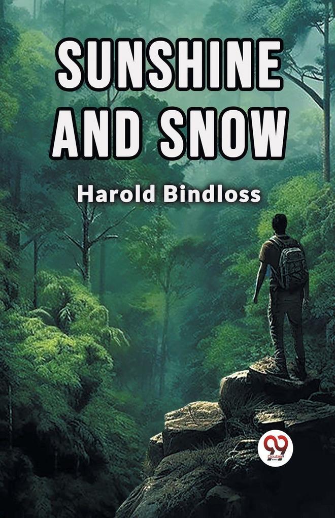 Sunshine and snow