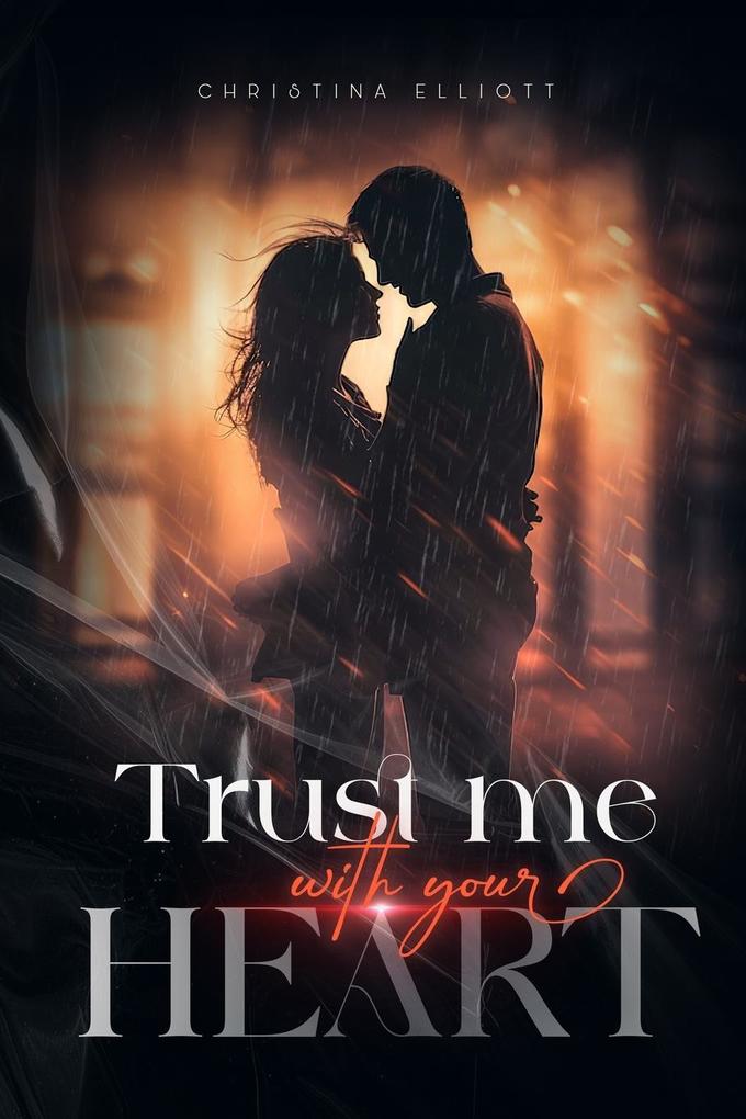 Trust Me With Your Heart