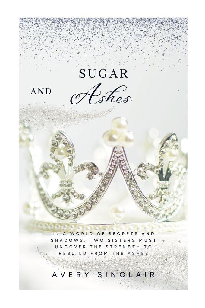 Sugar and Ashes