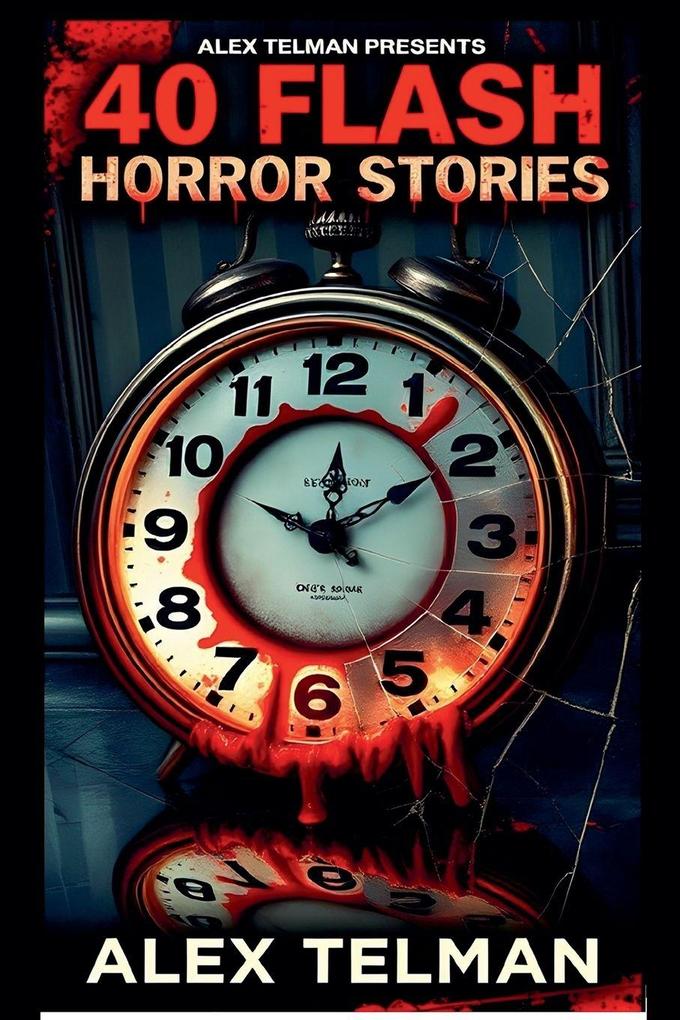 40 Flash Horror Stories