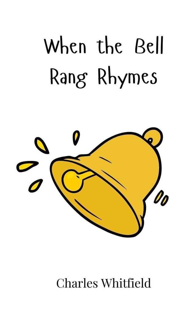 When the Bell Rang Rhymes