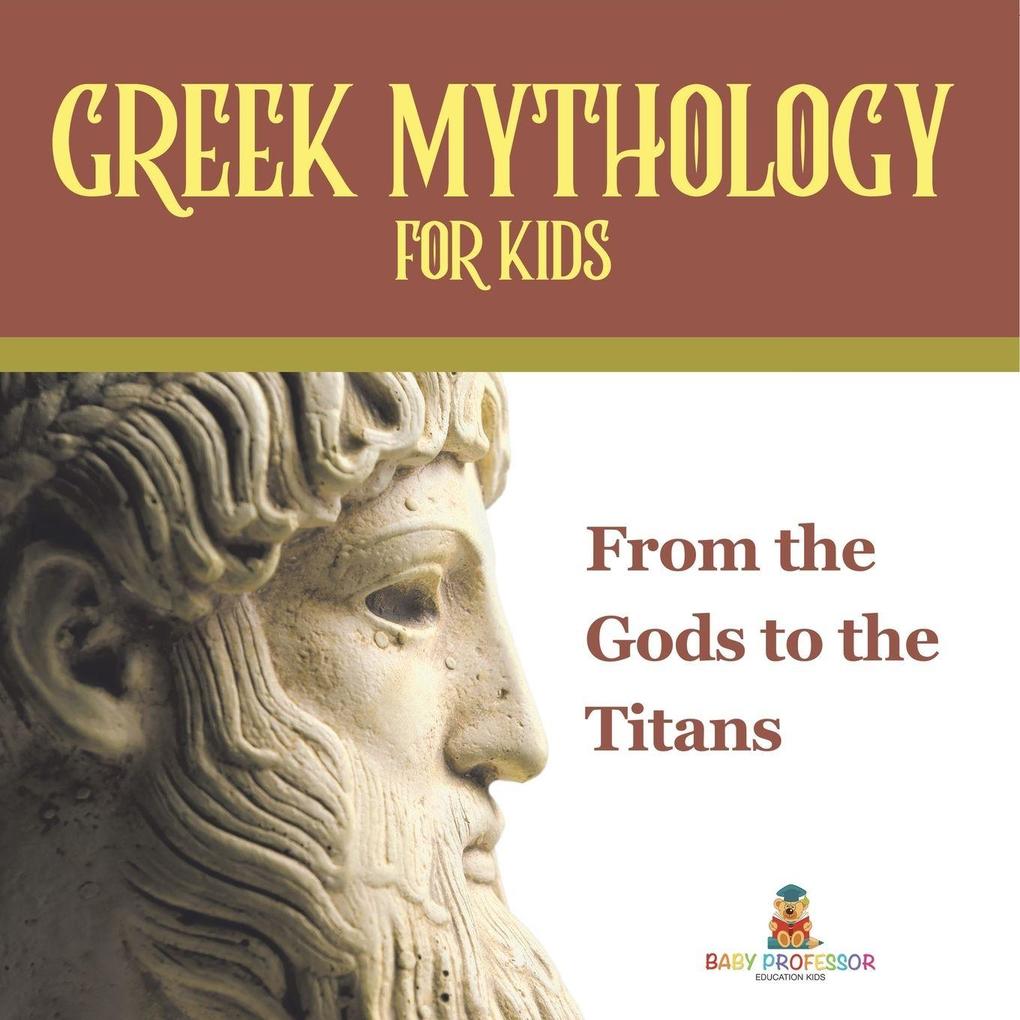 Greek Mythology for Kids | From the Gods to the Titans