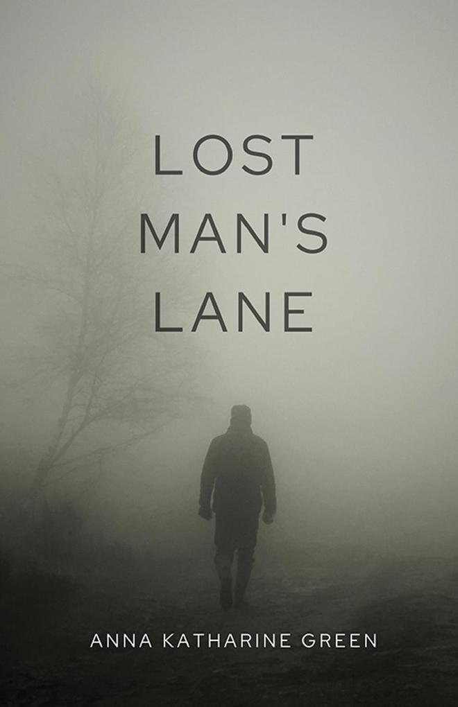 Lost Man's Lane