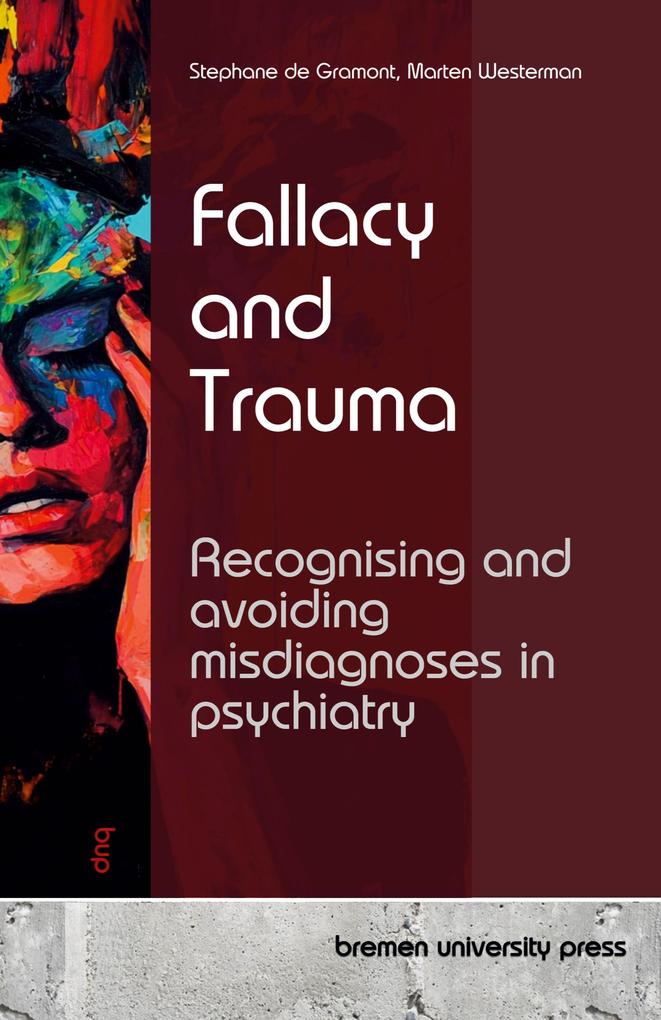 Fallacy and Trauma