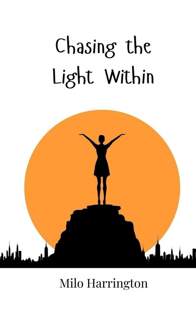 Chasing the Light Within