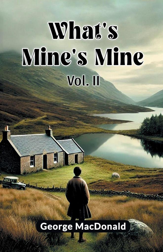 What's Mine's Mine Vol. II