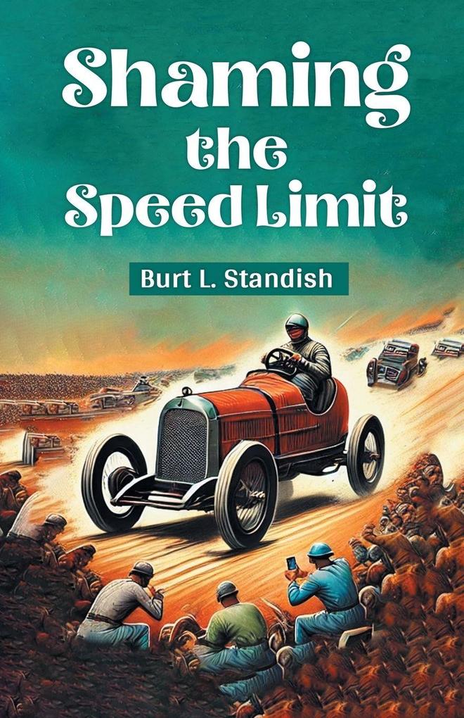 Shaming the Speed Limit