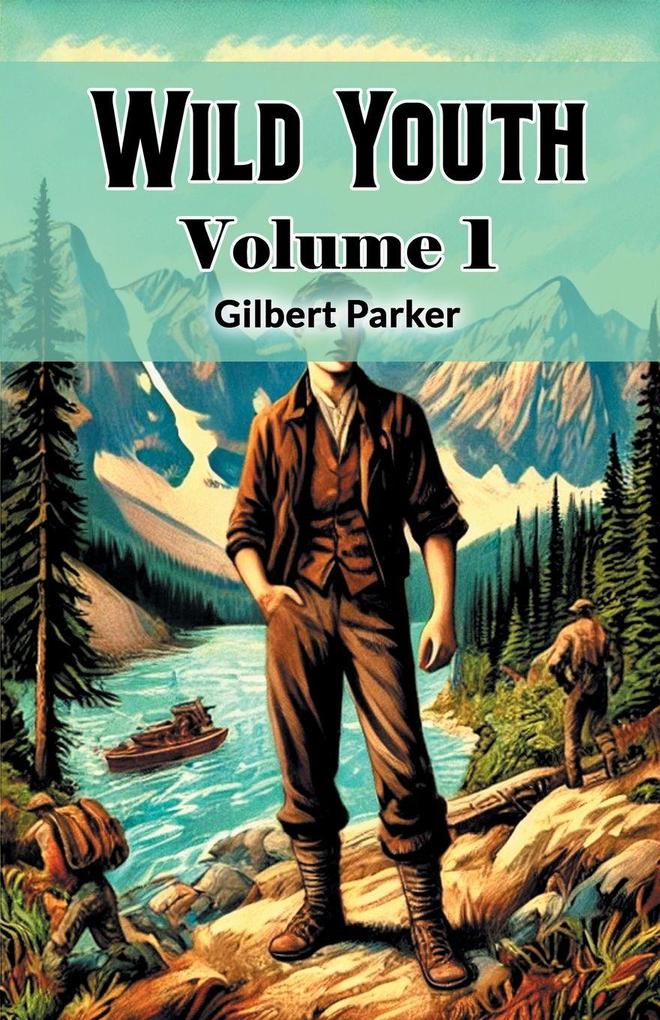 Wild Youth Volume 1