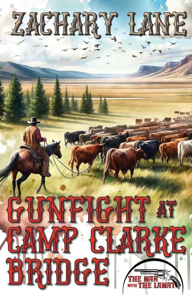 Gunfight at Camp Clarke Bridge