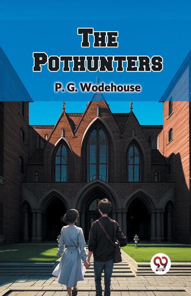 The Pothunters