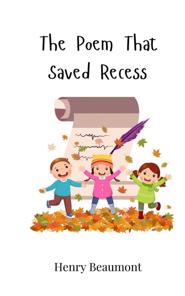 The Poem That Saved Recess