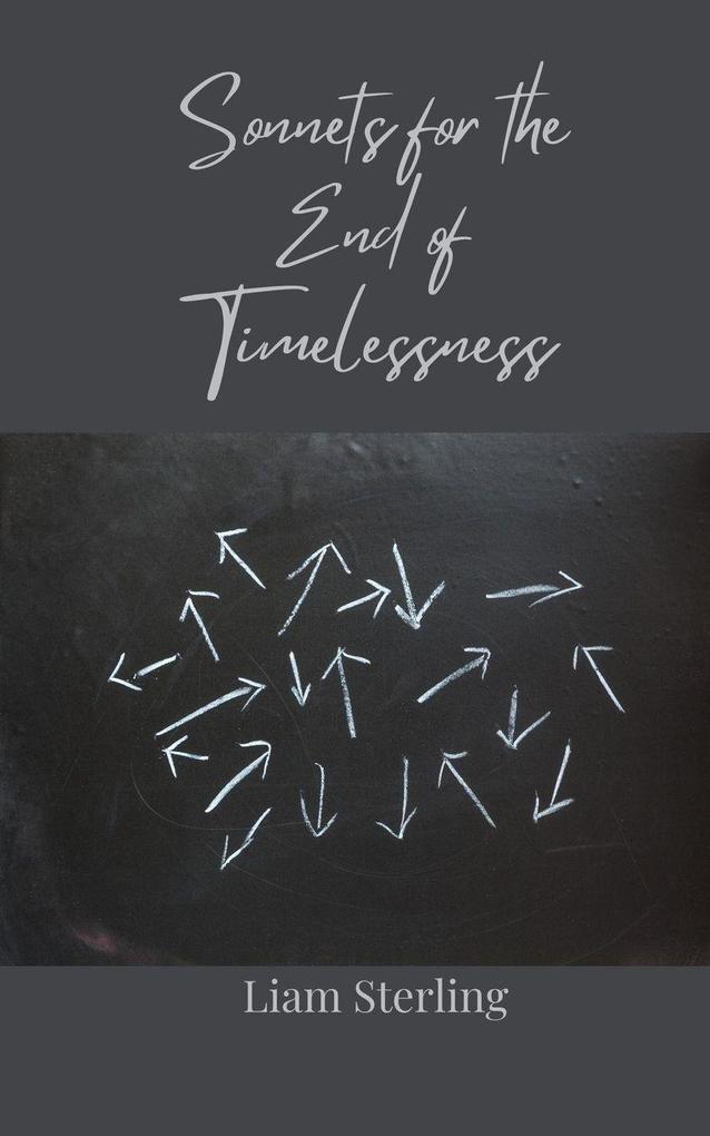 Sonnets for the End of Timelessness