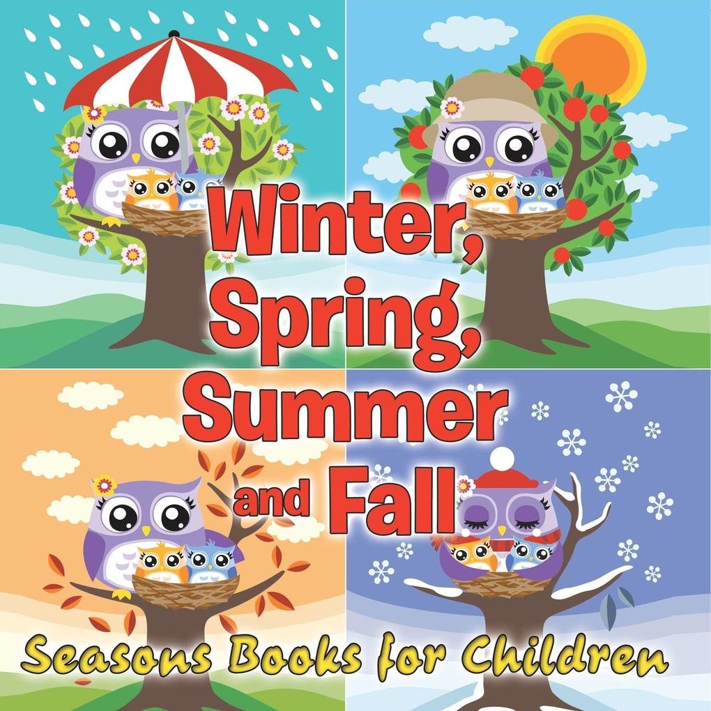Winter Spring Summer and Fall