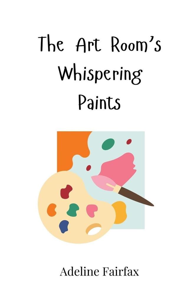 The Art Room's Whispering Paints