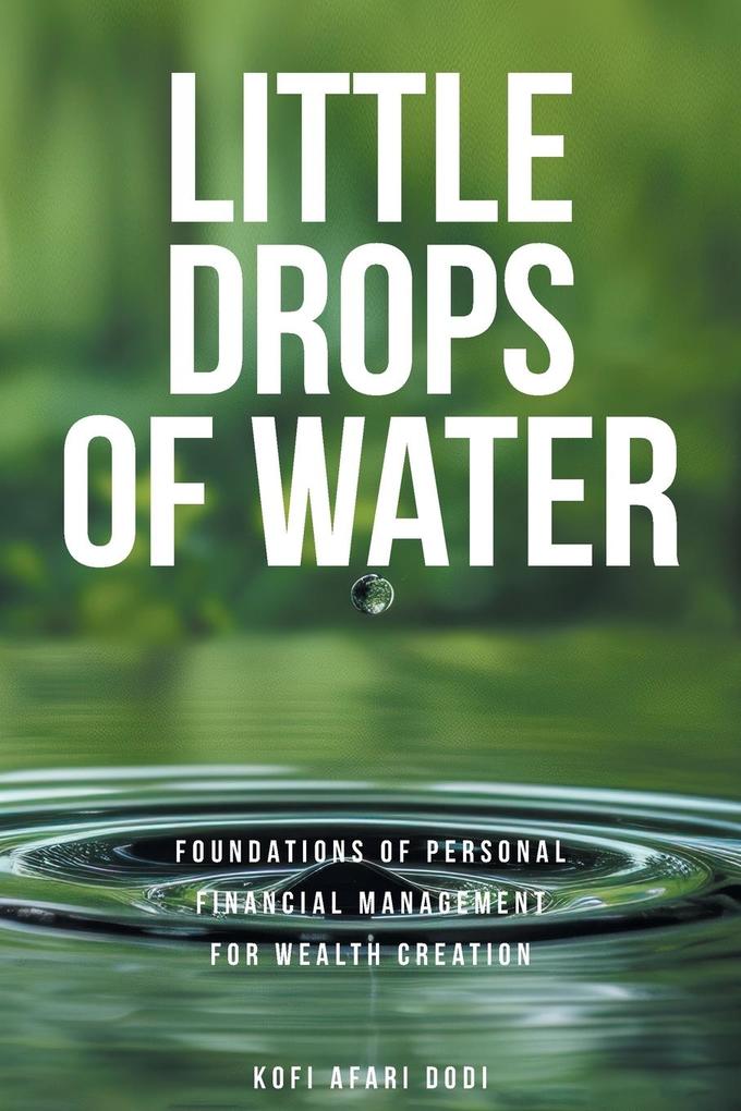 Little Drops of Water