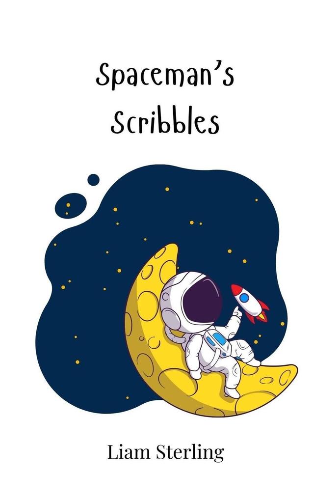 Spaceman's Scribbles