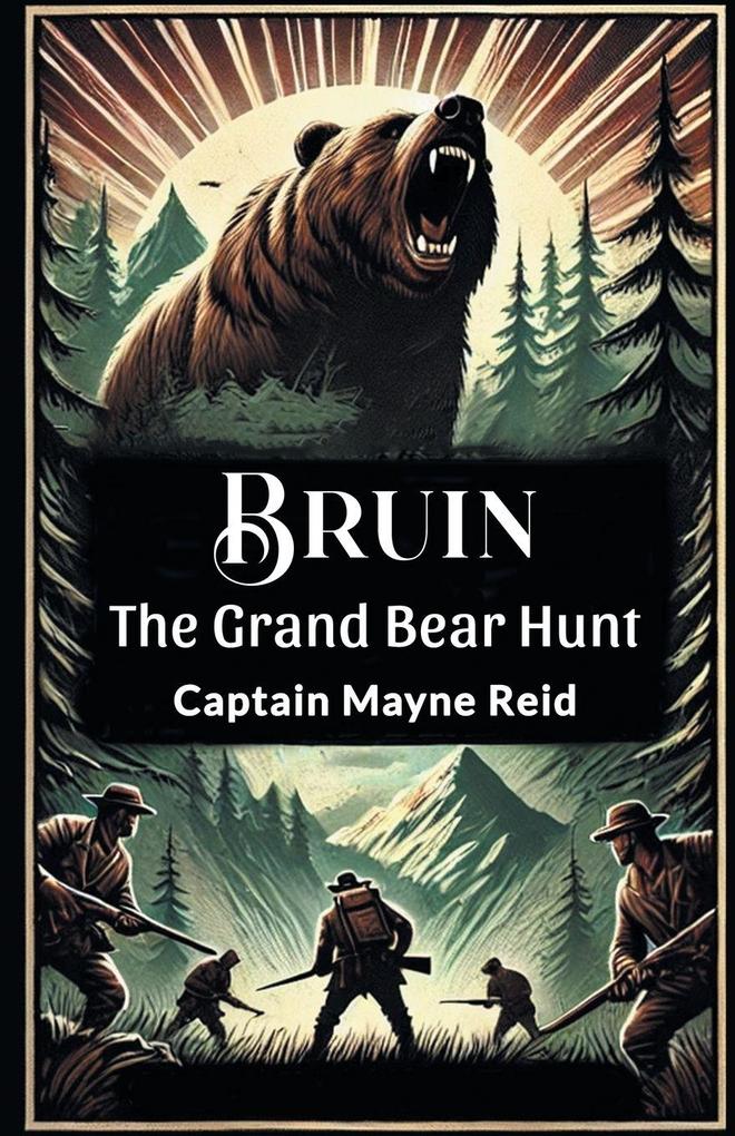 Bruin The Grand Bear Hunt