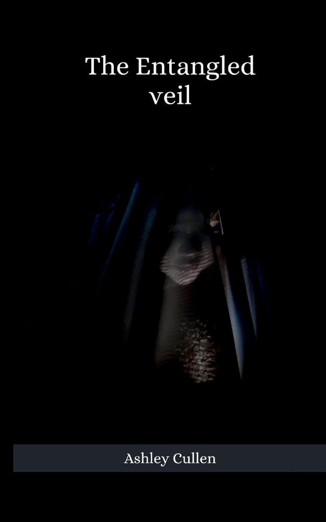 The Entangled Veil