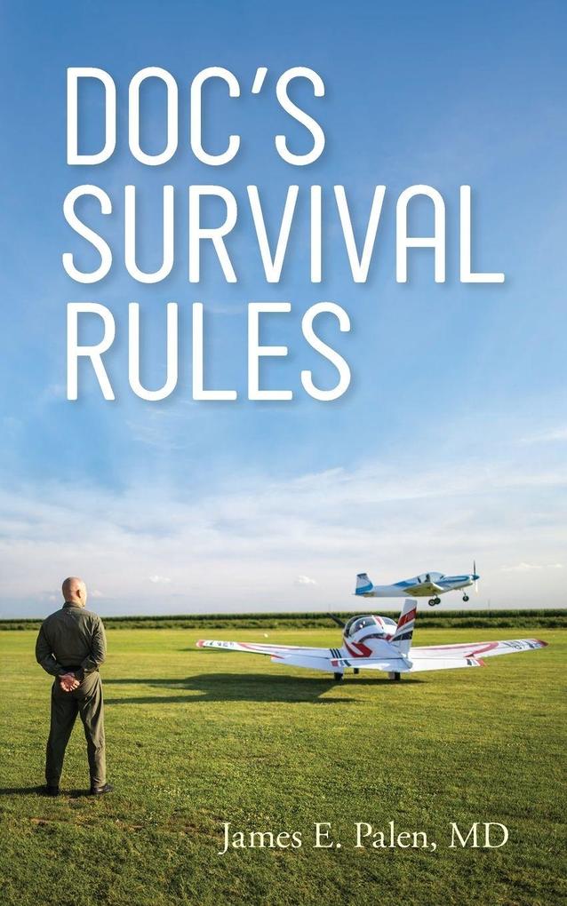 Doc's Survival Rules