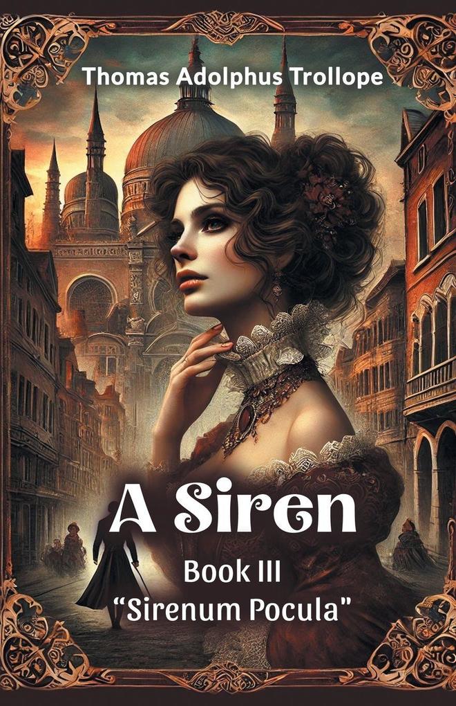 A Siren BOOK III 'Sirenum Pocula'
