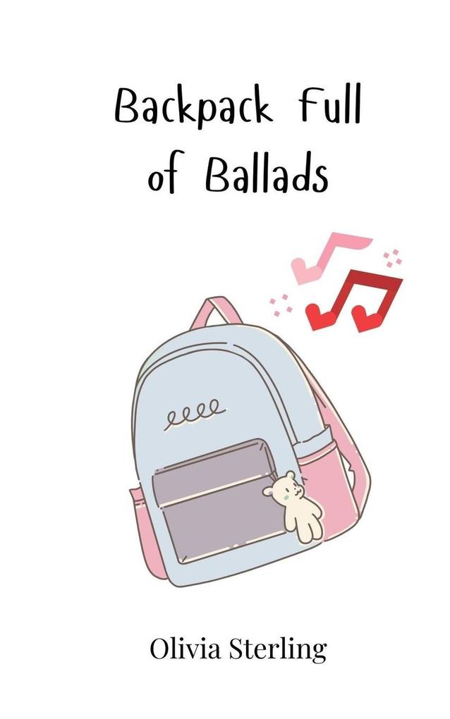Backpack Full of Ballads