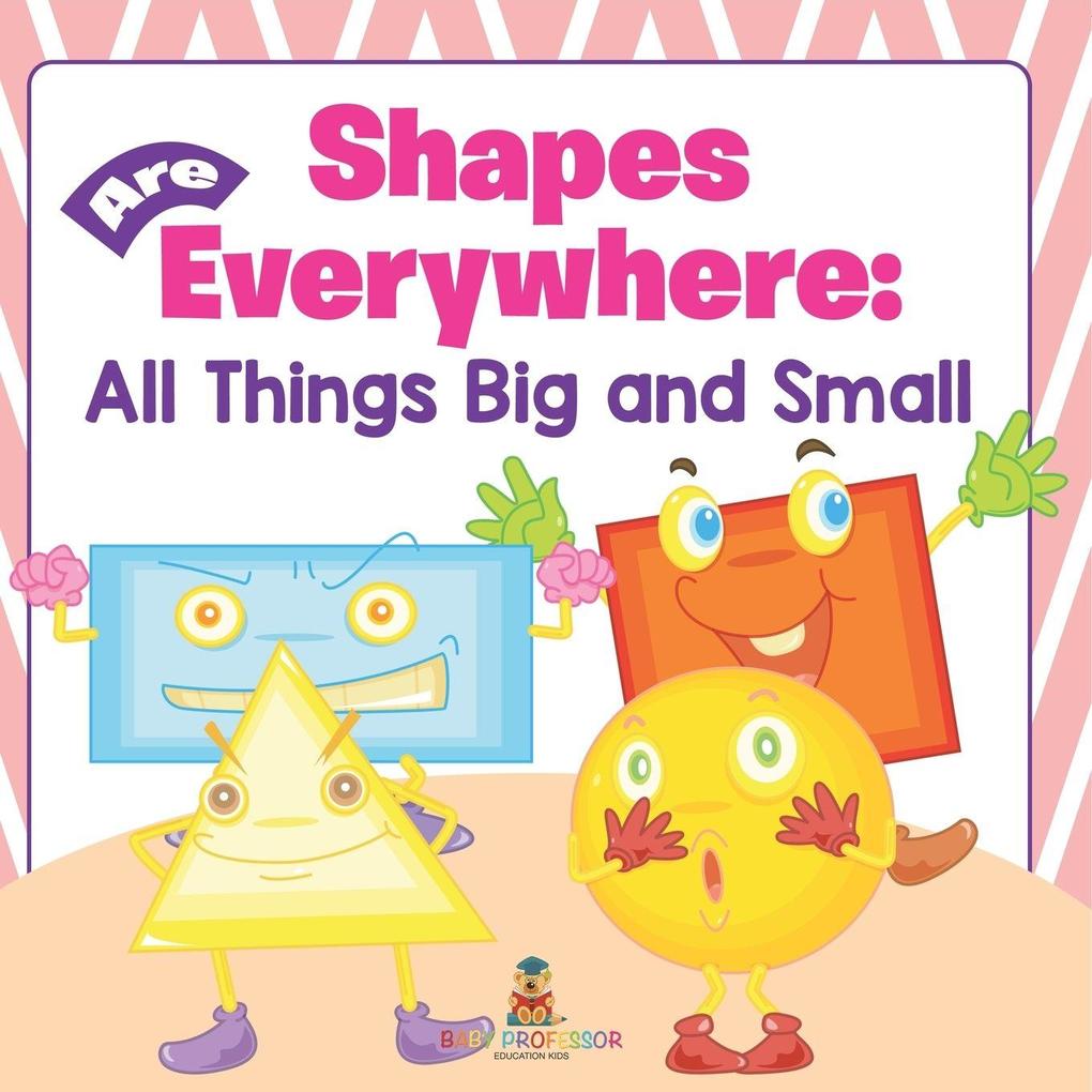 Shapes Are Everywhere