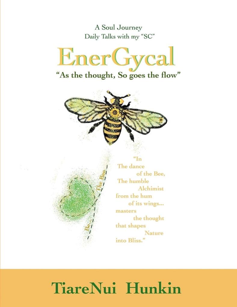 ENERGYCAL 'As the Thought So goes the flow'