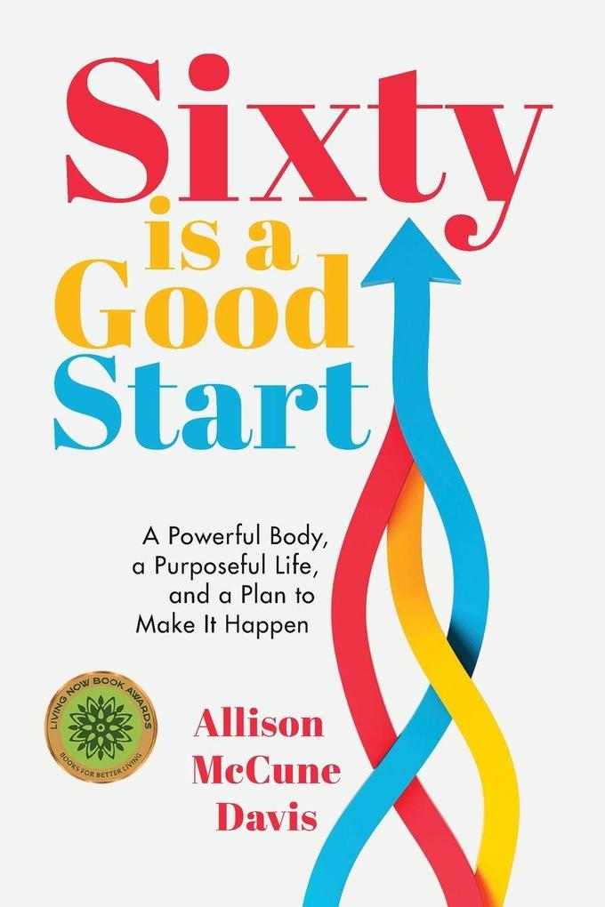 Sixty Is a Good Start