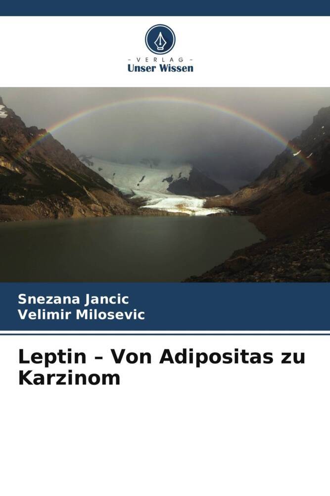 Leptin - Von Adipositas zu Karzinom