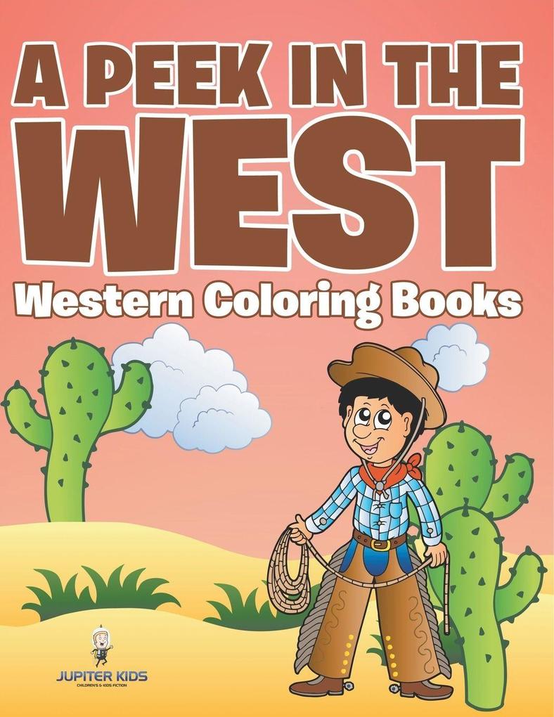 A Peek in The West