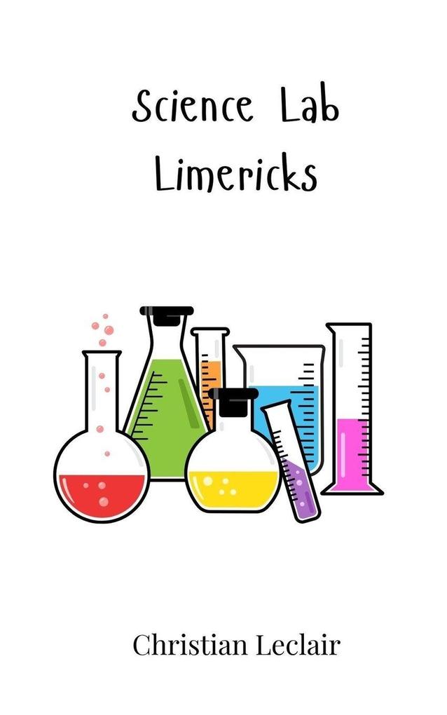 Science Lab Limericks