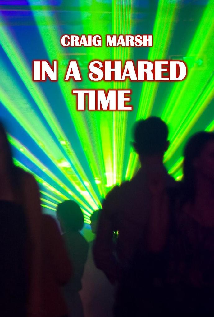 In A Shared Time