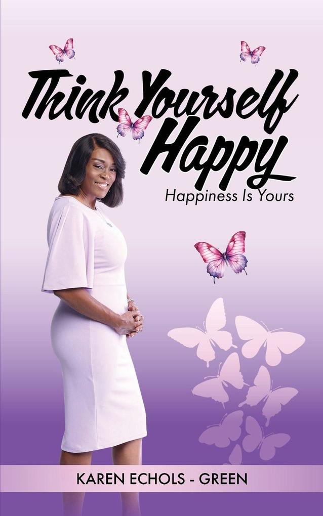 Think Yourself Happy