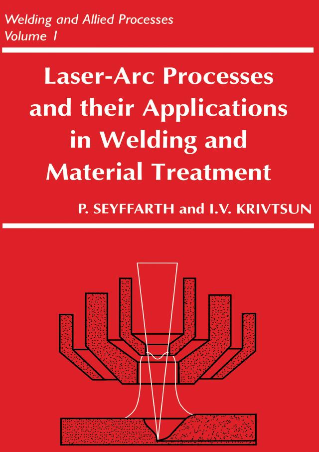 Laser-Arc Processes and Their Applications in Welding and Material Treatment