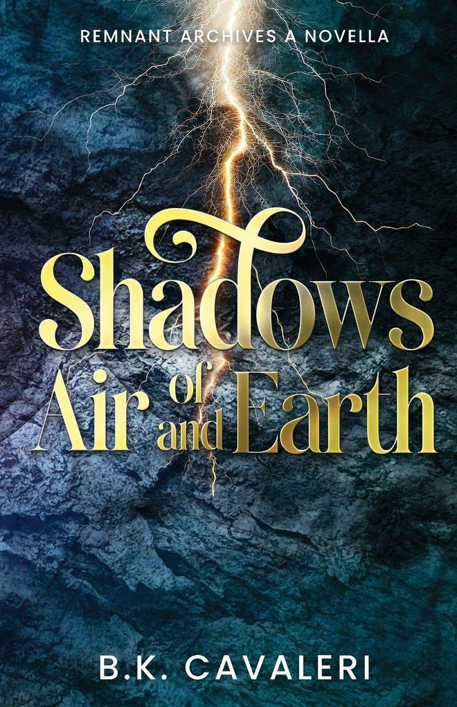 Shadows of Air and Earth