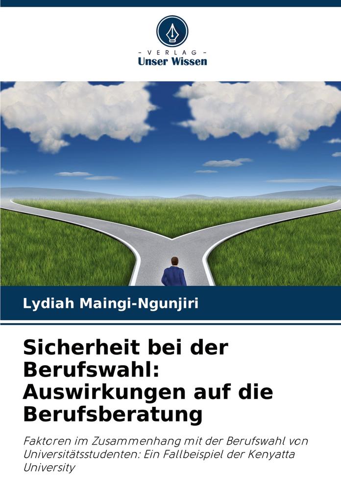 Sicherheit bei der Berufswahl: Auswirkungen auf die Berufsberatung