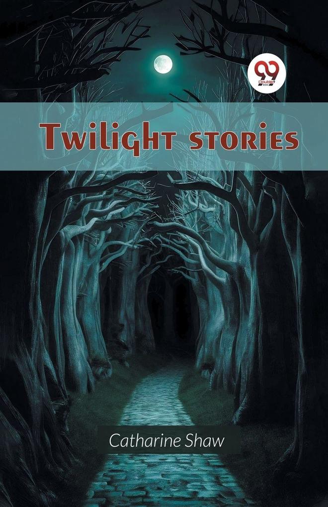 Twilight stories